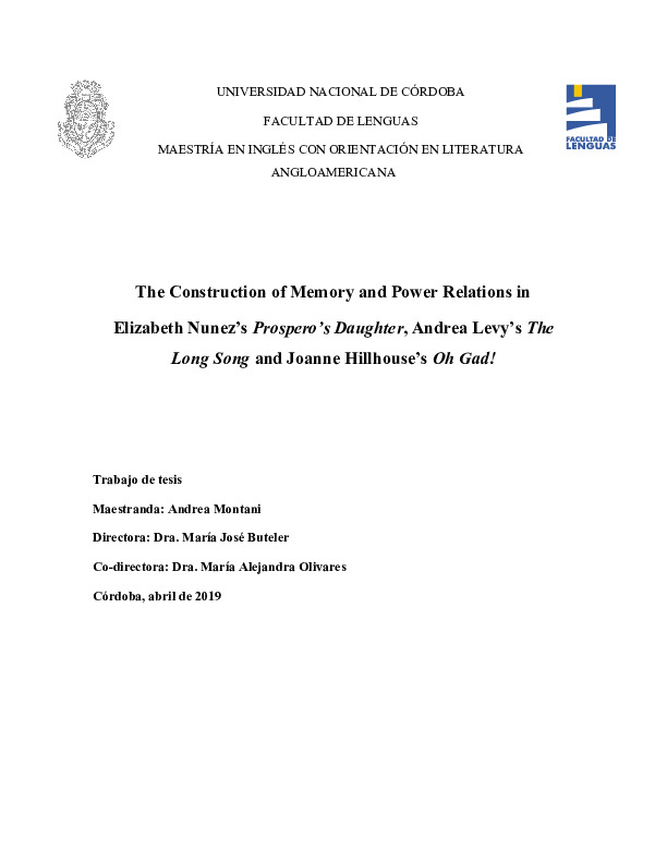 The Construction of Memory and Power Relations in Elizabeth Nunez's Prospero's Daughter, Andrea Levy's The Long Song and Joanne Hillhouse's Oh Gad!.pdf